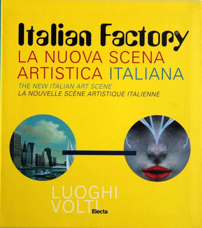 Italian Factory - La Nuova Scena Artistica Italiana